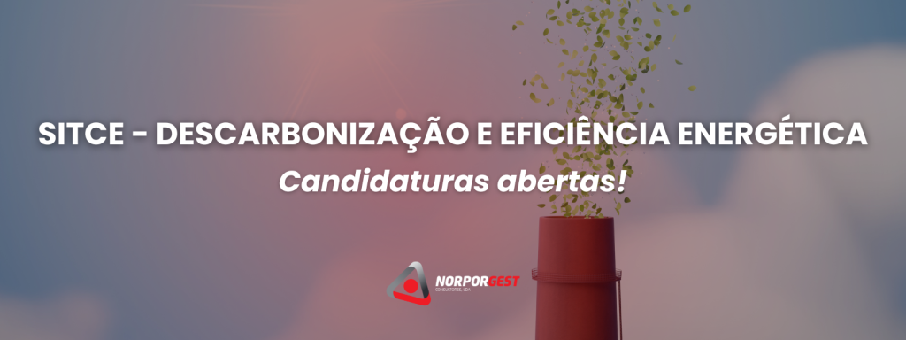 SITCE Descarbonização e Eficiência Energética apoio às empresas Portugal 2030