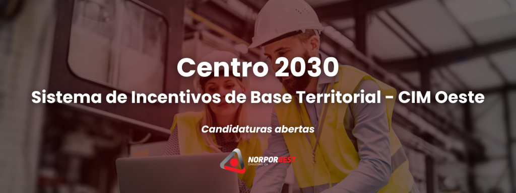 Centro 2030 - Apoio até 40% a fundo perdido para micro e pequenas empresas industriais. Conheça o Sistema de Incentivos CIM Oeste Indústria.