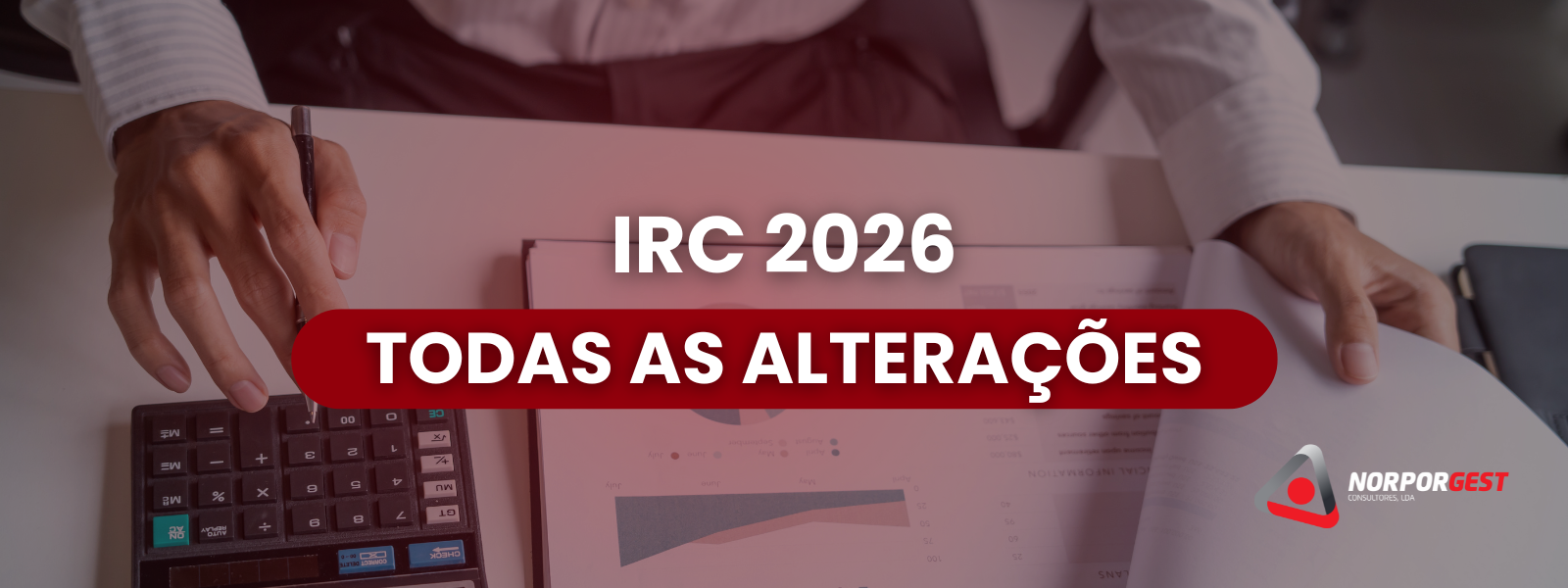 Empresa a rever contabilidade e IRC em 2026 – Representa uma empresa a analisar mudanças de IRC e contabilidade.